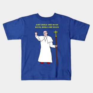 Pope smile and wave Kids T-Shirt